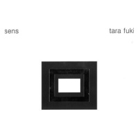 Tara Fuki: Sens - CD