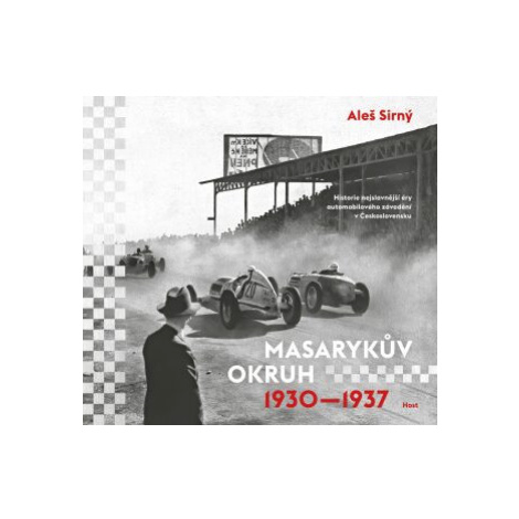 Masarykův okruh 1930-1937 - Aleš Sirný Host