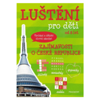 Luštění pro děti – zajímavosti o České republice - kolektiv autorů