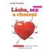 Láska, sex a chození - Andy Stanley