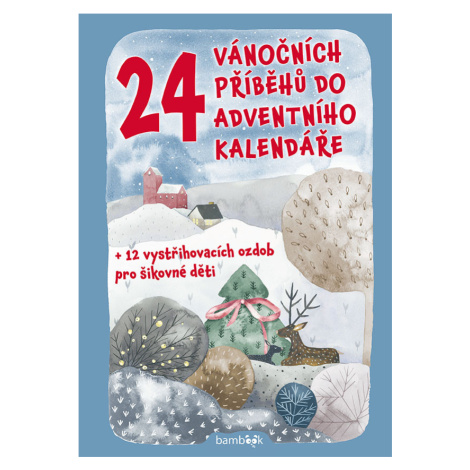 Kniha: 24 vánočních příběhů do adventního kalendáře od Šilha Petr bambook