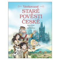 Veršované staré pověsti české - Michal Kraus