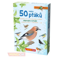 MINDOK HRA kvízová Expedice Příroda: 50 našich ptáků naučná