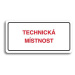 Accept Piktogram "TECHNICKÁ MÍSTNOST" (160 × 80 mm) (bílá tabulka - barevný tisk)