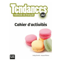 Tendances A2: Cahier d´exercices - Jacky Girardet