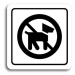 Accept Piktogram "zákaz vstupu se psem II" (80 × 80 mm) (bílá tabulka - černý tisk)