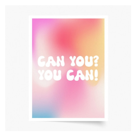 Plakát, You can, 20x30