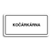 Accept Piktogram "KOČÁRKÁRNA" (160 × 80 mm) (bílá tabulka - černý tisk)