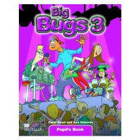 Big Bugs 3 Pupil´s Book Macmillan