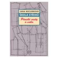 Škola střihů - Pánské vesty a saka - Jana Kocurková