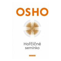 Hořčičné semínko - Osho Rajneesh