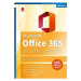 Microsoft Office 365 - Podrobný průvodce