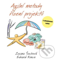 Agilní metody řízení projektů - Zuzana Šochová, Eduard Kunce - kniha z kategorie Management v po