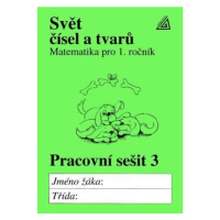 Matematika pro 1. roč. ZŠ PS 3 Svět čísel a tvarů