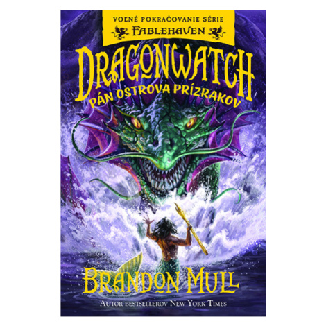 Dragonwatch Pán ostrova prízrakov (3. diel) Fortuna Libri