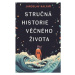 Stručná historie věčného života - Jaroslav Kalfař - kniha z kategorie Beletrie