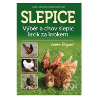 Slepice - Laura Bryant - kniha z kategorie Pro děti