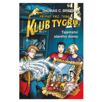 Tajemství starého domu (Případ pro Tebe a Klub Tygrů) - kniha z kategorie Beletrie pro děti