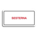 Accept Piktogram "SESTERNA" (160 × 80 mm) (bílá tabulka - barevný tisk)