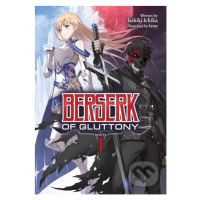 Berserk of Gluttony 1 (Light Novel) - Isshiki Ichika, fame (ilustrátor) - kniha z kategorie Fant