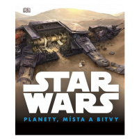 Star Wars: Planety, místa a bitvy