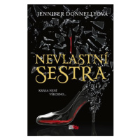 Nevlastní sestra | Adéla Špínová, Jennifer Donnellyová