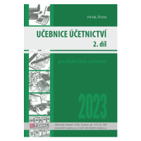 Učebnice Účetnictví 2023 - 2. díl - Pavel Štohl