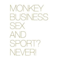 Monkey Business: Sex And Sport? Never!