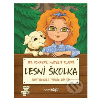 Lesní školka - Iva Hoňková, Natálie Plachá, Yuliia Lestes - kniha z kategorie Naučné knihy