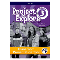 Project Explore 3 Classroom Presentation Tool eWorkbook (OLB) Oxford University Press