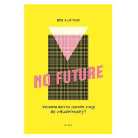 No Future