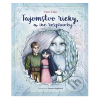 Tajomstvo rieky a iné príbehy - Roxana Rojíková (ilustrátor), Tati Tale - kniha z kategorie Pohá