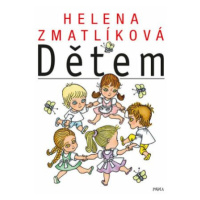 Dětem - Helena Zmatlíková