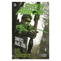 Green Arrow 7: Smrtící hlas lidu (Defekt) - Julie Bensonová, Shawna Bensonová, Javier  Fernandez