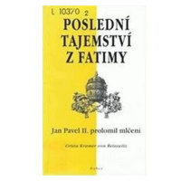 Poslední tajemství z Fatimy