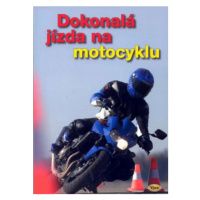 Dokonalá jízda na motocyklu