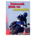 Dokonalá jízda na motocyklu