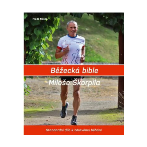 Běžecká bible Miloše Škorpila (Defekt) - Miloš Škorpil
