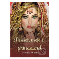 Pakistanská princezná - Monika Wurm - kniha z kategorie Beletrie pro děti