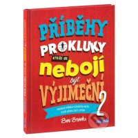 Příběhy pro kluky, kteří se nebojí být výjimeční 2 - kniha z kategorie Beletrie pro děti