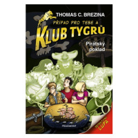 Klub Tygrů - Pirátský poklad | Thomas Brezina, Dagmar Steidlová