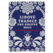 Lidové tradice pro šikovné ruce (28 inspirací tvorbou našich prababiček) - kniha z kategorie Hob