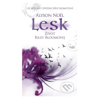 Lesk (Život Riley Bloomovej  2) - Alyson Noel - kniha z kategorie Beletrie pro děti