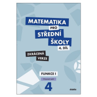 Matematika pro střední školy 4.díl - pracovní sešit /zkrácená verze/ - Magda Králová, Milan Navr