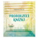 Probouzecí knížka - Robin Král