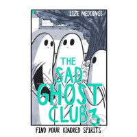 The Sad Ghost Club 3 (Find Your Kindred Spirits) - Lize Meddings - kniha z kategorie Komiksy