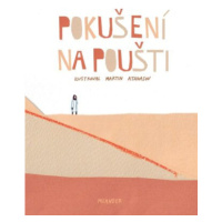 Pokušení na poušti - Ivana Pecháčková