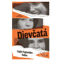 Dievčatá - Lygia Fagundes Telles - kniha z kategorie Beletrie pro děti