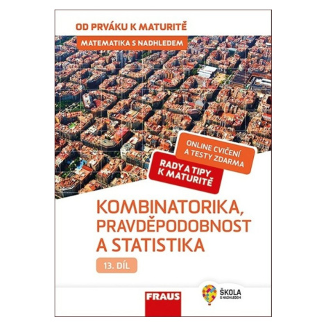 Matematika s nadhledem 13 Kombinatorika, Pravděpodobnost a statistika