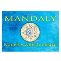 Mandaly - Nanebevzatých mistrů